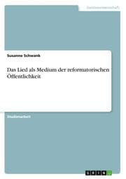 Cover von Das Lied als Medium der reformatorischen Öffentlichkeit