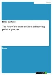 Cover von The role of the mass media in influencing political process