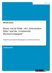 Cover von Henry van de Velde - der Friseursalon Haby und die Continental Havana-Compagnie