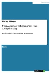 Cover von Über Alexander Solschenizyms 'Der Archipel Gulag'