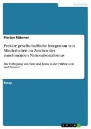 Cover von Prekäre gesellschaftliche Integration von Minderheiten im Zeichen des zunehmenden Nationalsozialismus