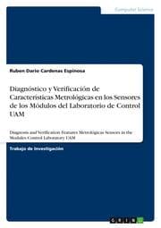 Cover von Diagnóstico y Verificación de Características Metrológicas en los Sensores de los Módulos del Laboratorio de Control UAM