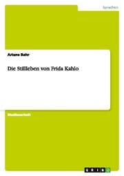 Cover von Die Stillleben von Frida Kahlo