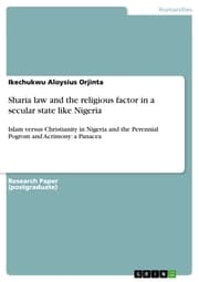 Cover von Sharia law and the religious factor in a secular state like Nigeria