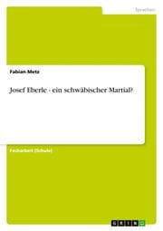 Cover von Josef Eberle - ein schwäbischer Martial?