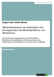 Cover von Alkoholmissbrauch am Arbeitsplatz und Lösungsansätze für Alkoholprobleme von Mitarbeitern