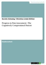 Cover von Progress in Pain Assessment - The Cognitively Compromised Patient