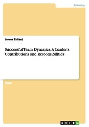 Cover von Successful Team Dynamics: A Leader's Contributions and Responsibilities