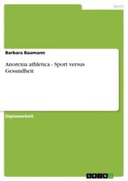 Cover von Anorexia athletica - Sport versus Gesundheit