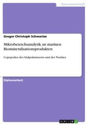 Cover von Mikrobereichsanalytik an marinen Biomineralisationsprodukten