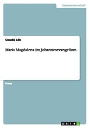 Cover von Maria Magdalena im Johannesevangelium