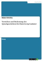 Cover von Verstehen und Bedeutung des Sprachgeschehens bei Hans-Georg Gadamer