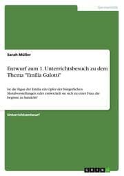 Cover von Entwurf zum 1.Unterrichtsbesuch zu dem Thema 'Emilia Galotti'