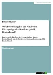 Cover von Welche Stellung hat die Kirche im Elitengefüge der Bundesrepublik Deutschland?