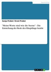 Cover von 'Meine Worte sind wie die Sterne' - Die Entstehung der Rede des Häuptlings Seattle
