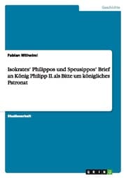 Cover von Isokrates Philippos und Speusippos Brief an König Philipp II. als Bitte um königliches Patronat