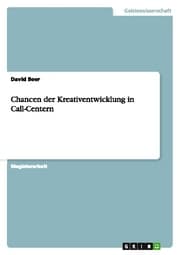Cover von Chancen der Kreativentwicklung in Call-Centern