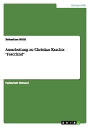 Cover von Ausarbeitung zu Christian Krachts 'Faserland'