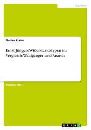 Cover von Ernst Jüngers Widerstandstypen im Vergleich: Waldgänger und Anarch
