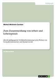 Cover von Zum Zusammenhang von Arbeit und Lebenspraxis