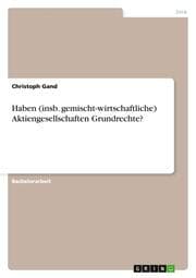 Cover von Haben (insb.gemischt-wirtschaftliche) Aktiengesellschaften Grundrechte?