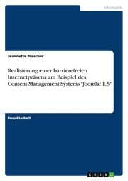 Cover von Realisierung einer barrierefreien Internetpräsenz am Beispiel des Content-Management-Systems 'Joomla! 1.5'