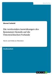 Cover von Die territorialen Auswirkungen des Konstanzer Konzils auf die Österreichischen Vorlande