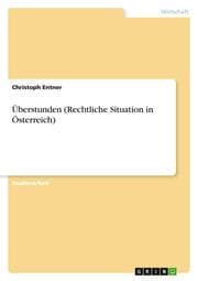Cover von Überstunden (Rechtliche Situation in Österreich)