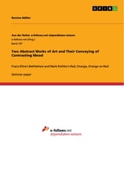 Cover von Two Abstract Works of Art and Their Conveying of Contrasting Mood