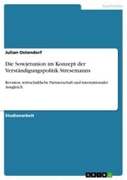 Cover von Die Sowjetunion im Konzept der Verständigungspolitik Stresemanns
