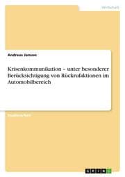 Cover von Krisenkommunikation - unter besonderer Berücksichtigung von Rückrufaktionen im Automobilbereich
