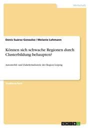 Cover von Können sich schwache Regionen durch Clusterbildung behaupten?
