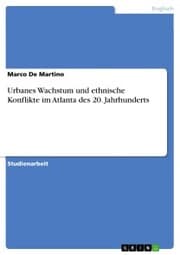 Cover von Urbanes Wachstum und ethnische Konflikte im Atlanta des 20. Jahrhunderts