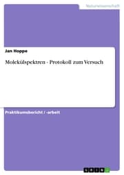 Cover von Molekülspektren - Protokoll zum Versuch