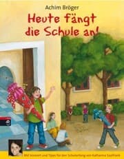 Cover von Heute fängt die Schule an!