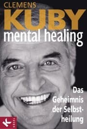 Cover von Mental Healing - Das Geheimnis der Selbstheilung