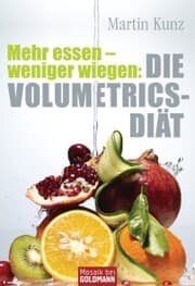 Cover von Mehr essen - weniger wiegen: Die Volumetrics-Diät