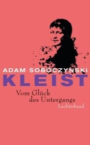 Cover von Kleist. Vom Glück des Untergangs