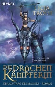 Cover von Die Drachenkämpferin - Der Auftrag des Magiers
