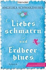 Cover von Liebesschmarrn und Erdbeerblues