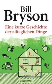 Cover von Eine kurze Geschichte der alltäglichen Dinge