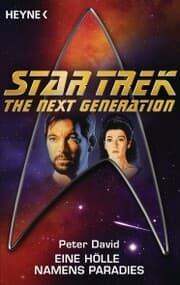 Cover von Star Trek - The Next Generation: Eine Hölle namens Paradies