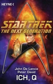 Cover von Star Trek - The Next Generation: Ich, Q
