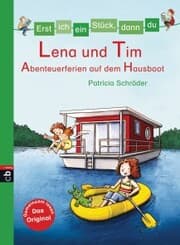 Cover von Erst ich ein Stück, dann du - Lena und Tim - Abenteuerferien auf dem Hausboot