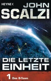 Cover von Die letzte Einheit,- Episode 1: Das B-Team