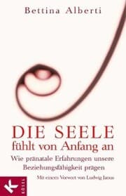 Cover von Die Seele fühlt von Anfang an