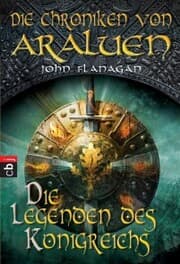 Cover von Die Chroniken von Araluen - Die Legenden des Königreichs