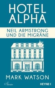 Cover von Neil Armstrong und die Migräne