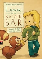 Cover von Luna und der Katzenbär gehen in den Kindergarten
