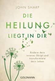 Cover von Die Heilung liegt in dir